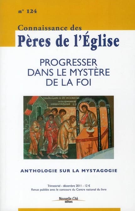 Progresser dans le mystère de la foi
