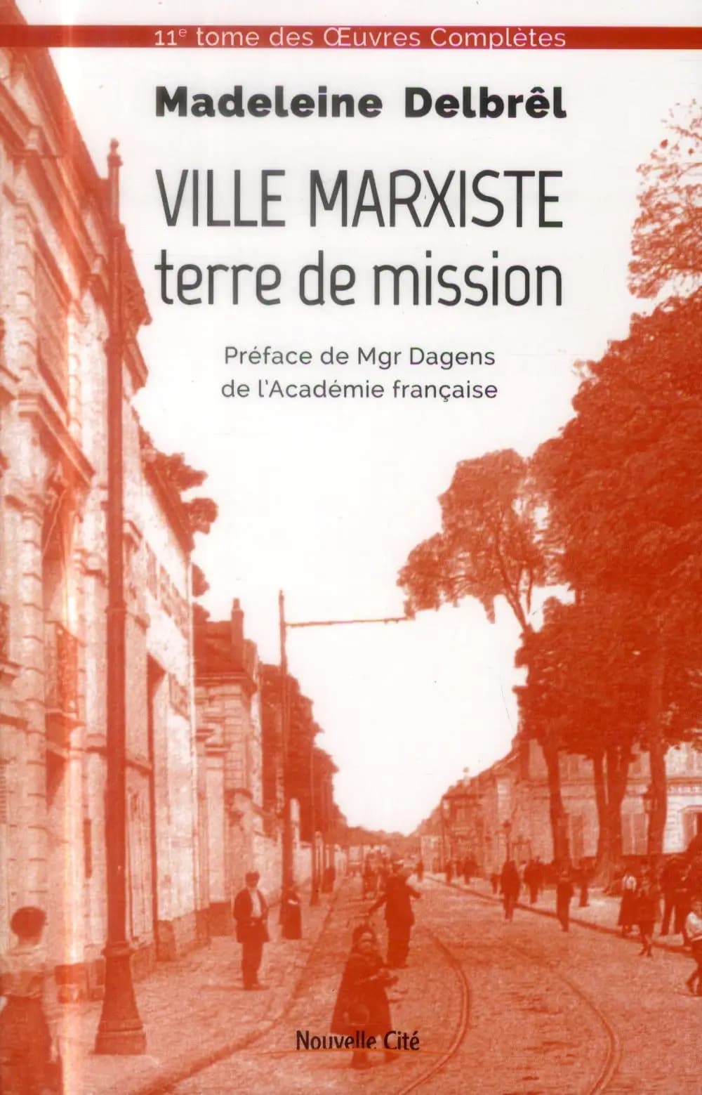 Ville marxiste terre de mission : textes missionnaires, volume 5