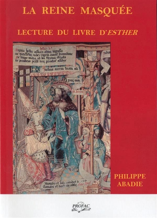La reine masquée : lecture du livre d'"Esther"