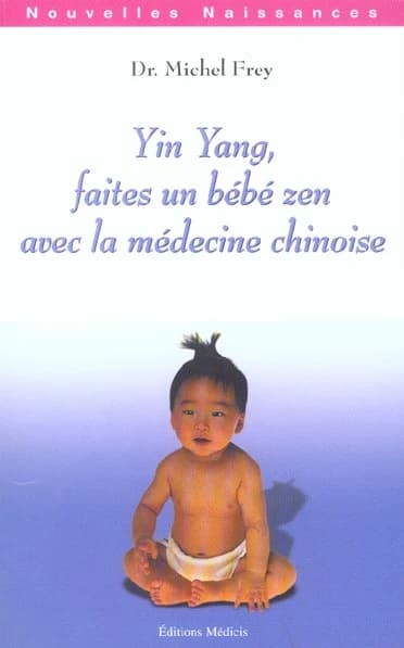 Yin yang, faites un bébé zen avec la médecine chinoise