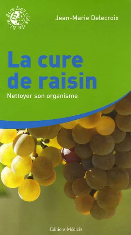 La cure de raisin