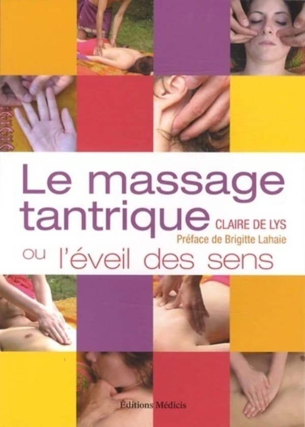 Le massage tantrique : Ou l'éveil des sens