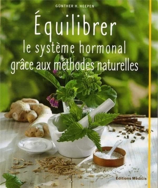 Équilibrer le système hormonal grâce aux méthodes naturelles