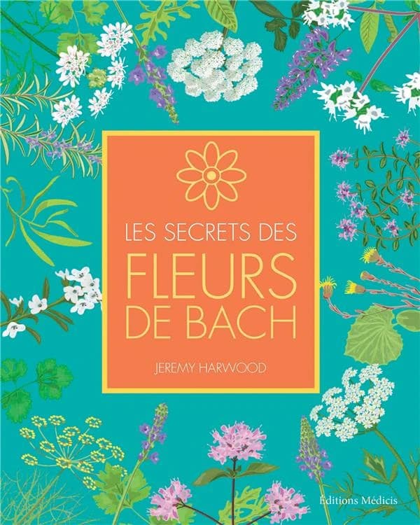 Les secrets des fleurs de Bach