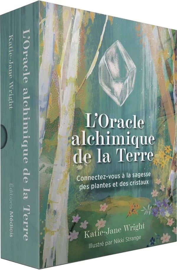 L'Oracle alchimique de la Terre : Connectez-vous à la sagesse des plantes et des cristaux. 50 cartes et 1 livret