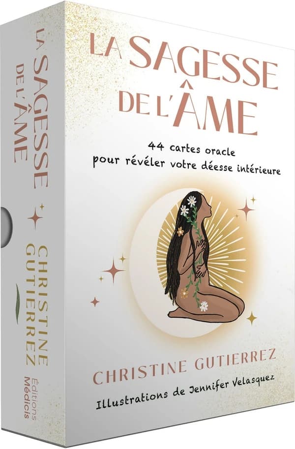 La sagesse de l'âme : 44 cartes oracle pour révéler votre déesse intérieure