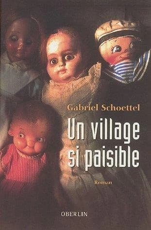 Un village si paisible