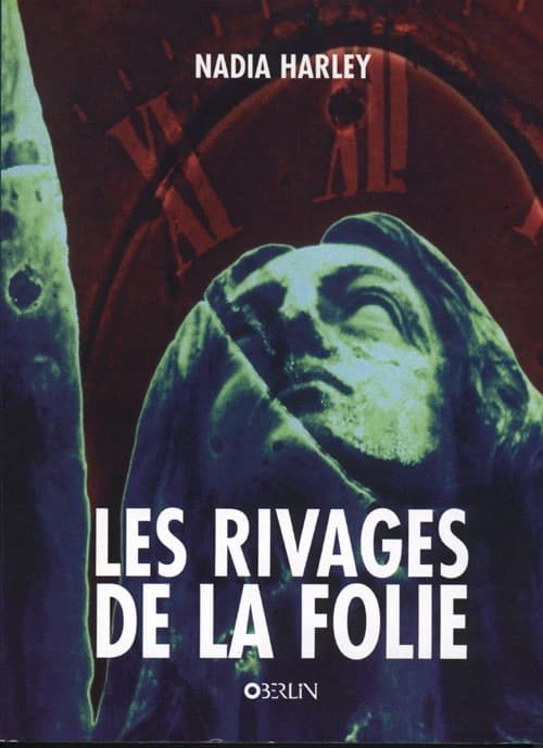 Les rivages de la folie : in the beweetness
