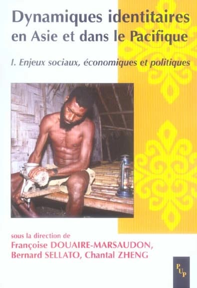 Dynamiques identitaires en Asie et dans le Pacifique