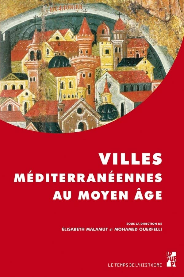 Villes méditerranéennes au Moyen âge