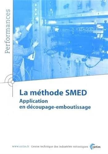 La méthode SMED : application en découpage-emboutissage