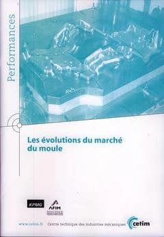 Les évolutions du marché du moule