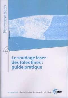 Le soudage laser des tôles fines : guide pratique