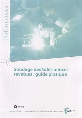Soudage des tôles minces revêtues : guide pratique