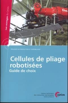 Cellules de pliage robotisées : guide de choix