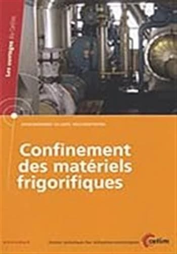 Confinement des matériels frigorifiques