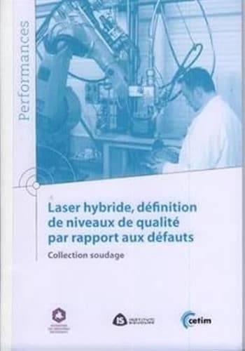 Laser hybride, définition de niveaux de qualité par rapport aux défauts