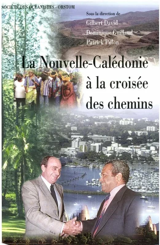 La Nouvelle-Calédonie à la croisée des chemins : 1989-1997