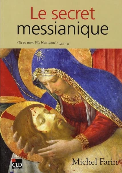 Le secret messianique