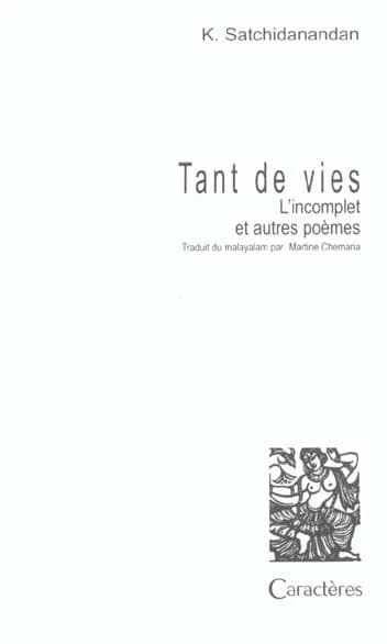 Tant de vies ; l'incomplet et autres poèmes