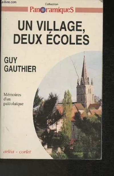 Un village, deux écoles : mémoires d'un paléolaïque