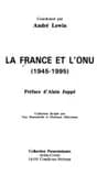 La France et l'ONU : 1945-1995