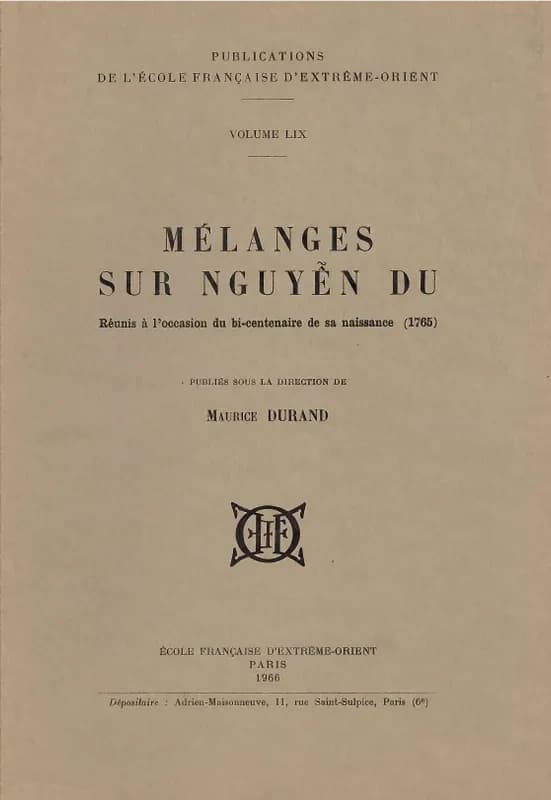 Mélanges sur Nguyen-du réunis à l'occasion du bi-centenaire de sa naissance (1765)