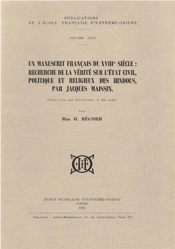 Un manuscrit français du XVIII siècle ; recherche de la vérité sur l'état civil, politique et religieux