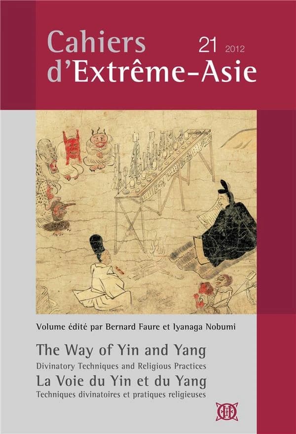 Cahiers d’Extrême-Asie n.21 : the way of Yin and Yang