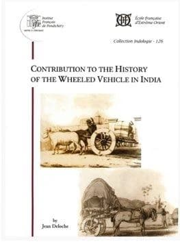 Contribution to the history of the wheeled vehicle in India