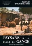 Paysans de la plaine du Gange : croissance agricole et société dans le district de Champaran (Bihar), 1860-1950