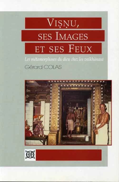 Vis̥n̥u, ses images et ses feux : les métamorphoses du dieu chez les vaikhānasa