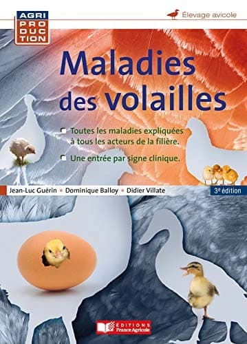 Maladies des volailles (4e éd.) Jean-Luc Guérin, Dominique Balloy, Charles Facon... [et al.]