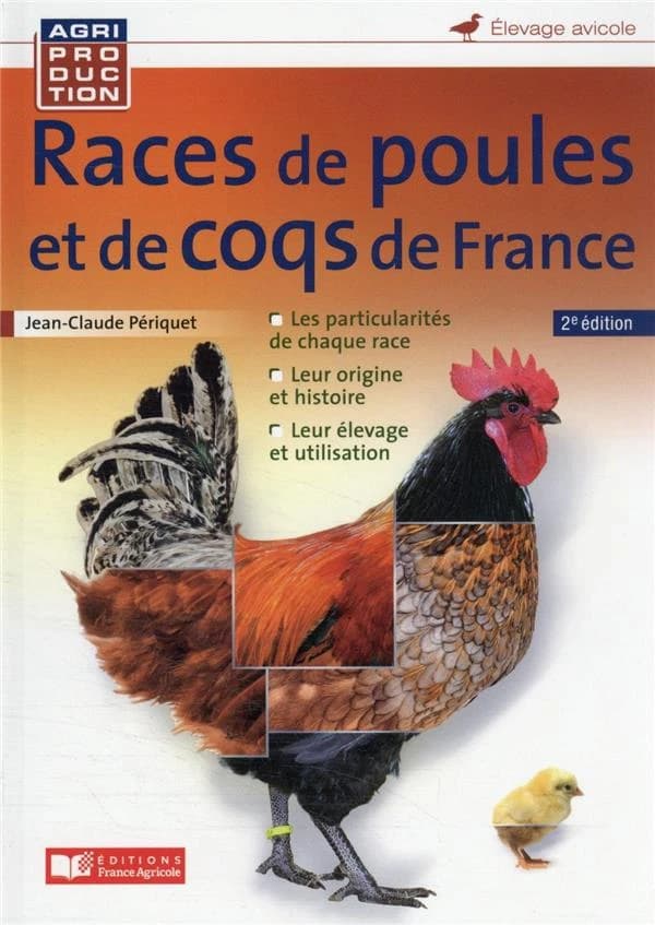 Races de poules et de coqs de France (2e éd.) Jean-Claude Périquet