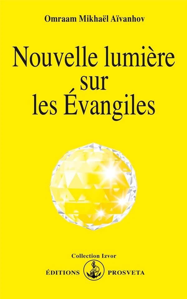 Nouvelle lumière sur les Évangiles