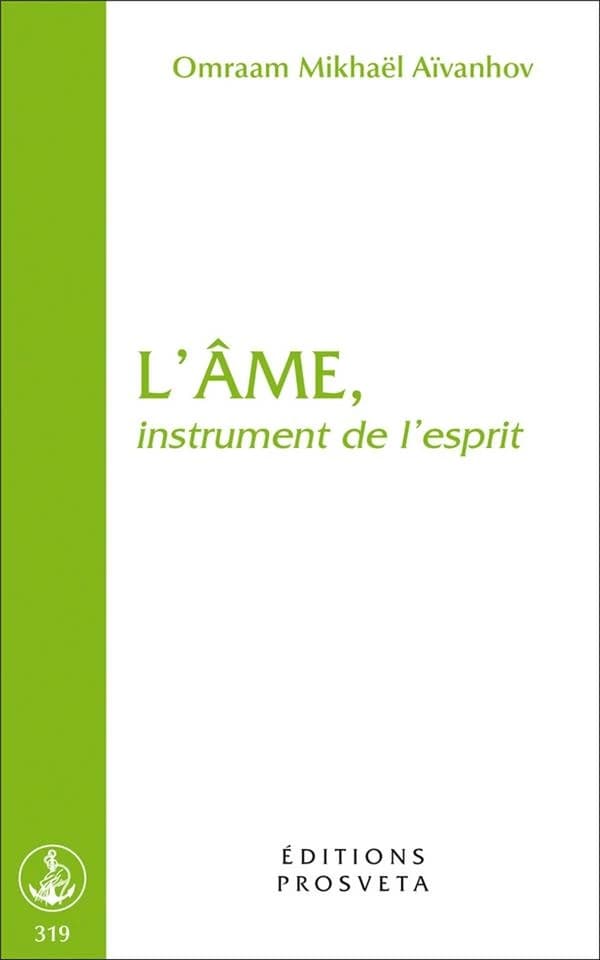 L'âme : instrument de l'esprit