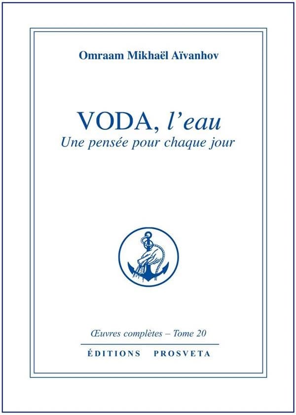 Voda, l'eau : une pensée pour chaque jour (Nouvelle éd.) Omraam Mikhaël Aïvanhov