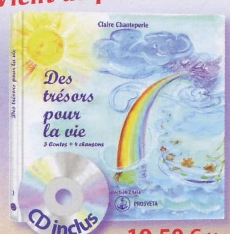 Des trésors pour la vie : 3 contes + 4 chansons