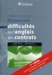 Dictionnaire des difficultés de l'anglais des contrats : anglais-français, index français-anglais