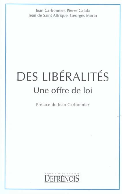 Des libéralités : une offre de loi