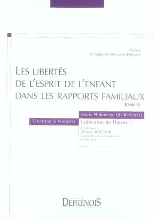 Les libertés de l'esprit de l'enfant dans les rapports familiaux