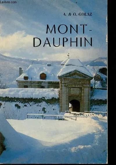 Notice historique et descriptive sur Mont-Dauphin (Hautes-Alpes)