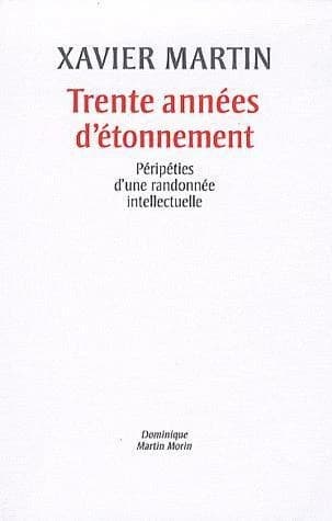 Trente années d'étonnement : péripéties d'une randonnée intellectuelle