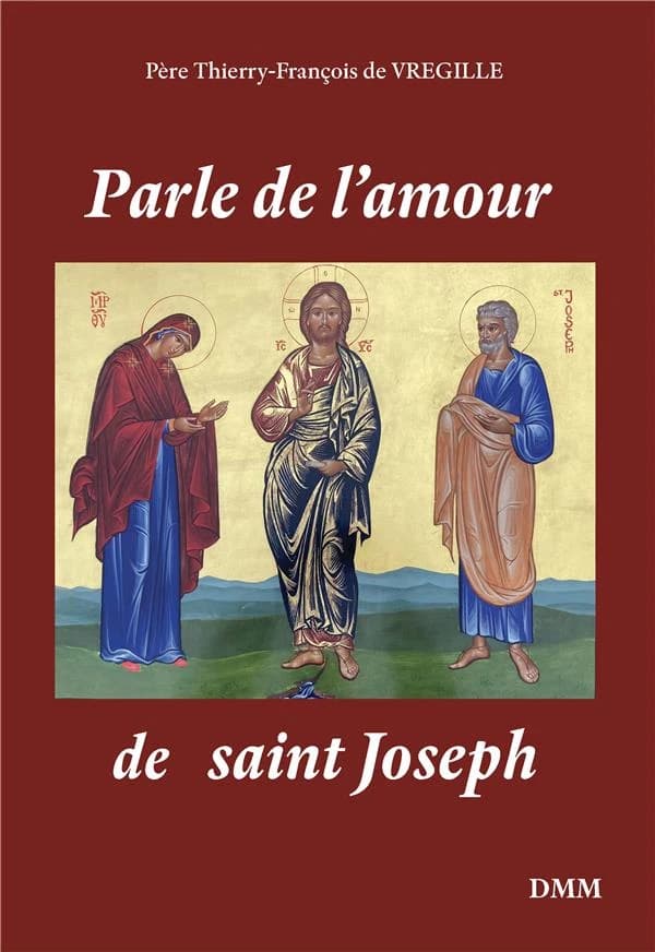 "Parle de l'amour de saint Joseph"