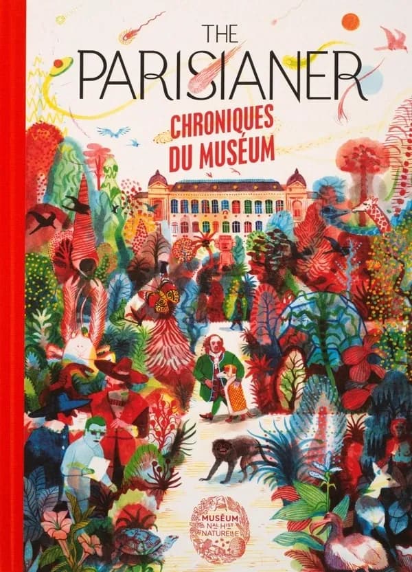 The Parisianer, chroniques du Muséum