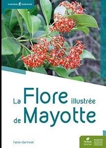 La flore illustrée de Mayotte