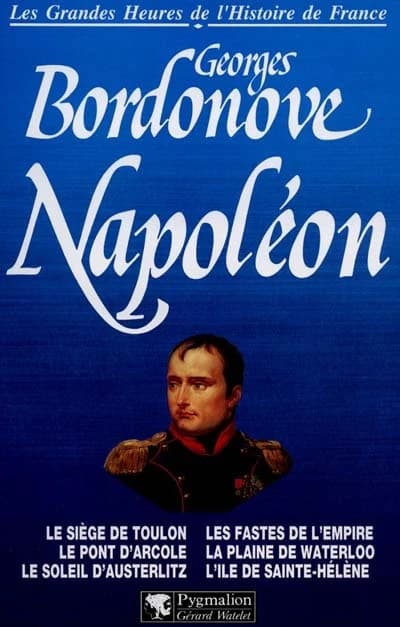 Napoléon ([Nouv. éd.]) Georges Bordonove