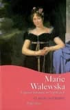 Marie Walewska : L'épouse polonaise de Napoléon Ier