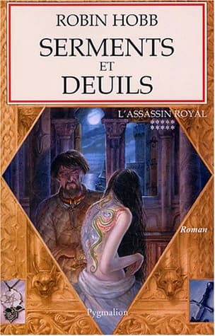 L'assassin royal : La citadelle des ombres Tome 10 : serments et deuils