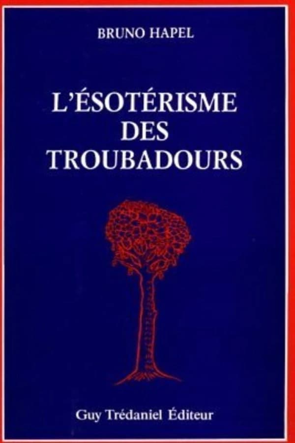 L'ésotérisme des troubadours